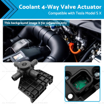 compare product Coolant 4-Way Valve Actuator Suitable for 2012-2017 Tesla Model S X 6007370-00-B